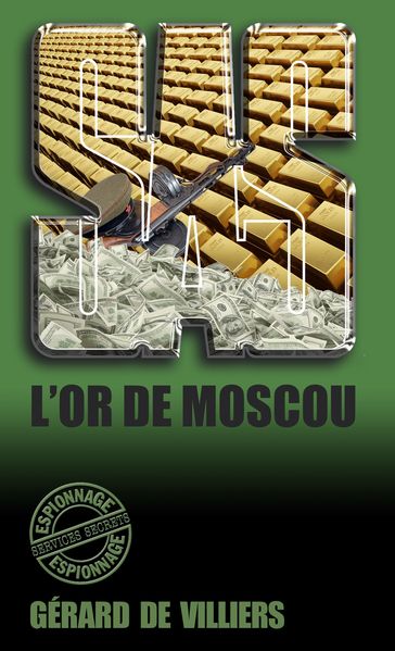 SAS 114 L'Or de Moscou - Gérard de Villiers