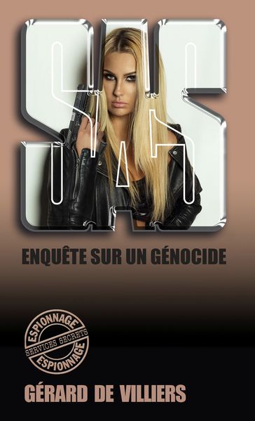 SAS 140 Enquêtes sur un génocide - Gérard de Villiers