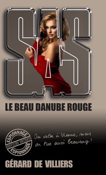 SAS 196 Le beau Danube rouge - Gérard de Villiers