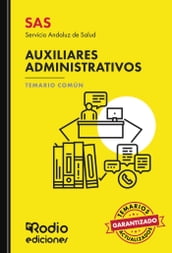 SAS 2024. Auxiliares Administrativos del Servicio Andaluz de Salud. Temario Común