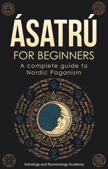ÁSATRÚ FOR BEGINNERS - Astrology and Numerology Academy