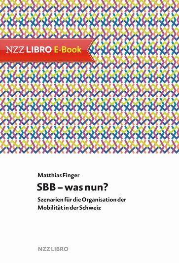 SBB  was nun? - Matthias Finger