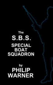 S.B.S. - The Special Boat Squadron