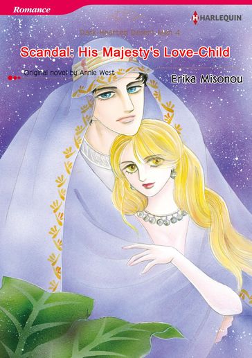 SCANDAL: HIS MAJESTY'S LOVE-CHILD (Harlequin Comics) - Annie West