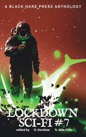 SCI-FI #7: Lockdown Science Fiction Adventures