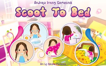 SCOOT TO BED - ANDREJA IRVING