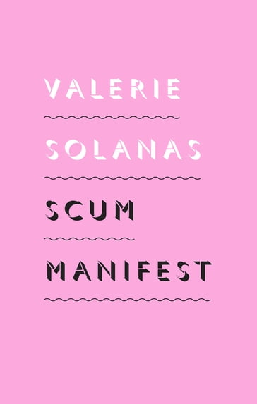 SCUM Manifest - Valerie Solanas