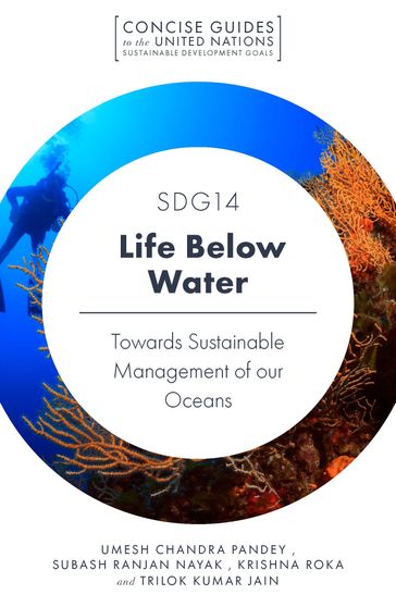 SDG14 - Life Below Water - Krishna Roka - Subash Ranjan Nayak - Trilok Kumar Jain - Umesh Chandra Pandey