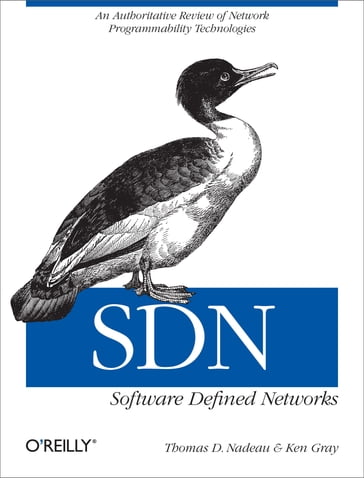 SDN: Software Defined Networks - Ken Gray - Thomas D. Nadeau