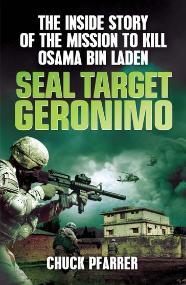 SEAL Target Geronimo - Chuck Pfarrer