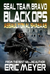 SEAL Team Bravo: Black Ops - Assault on Al Shabaab