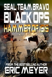 SEAL Team Bravo: Black Ops - Hammer of ISIS