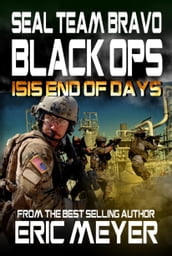 SEAL Team Bravo: Black Ops - ISIS End of Days