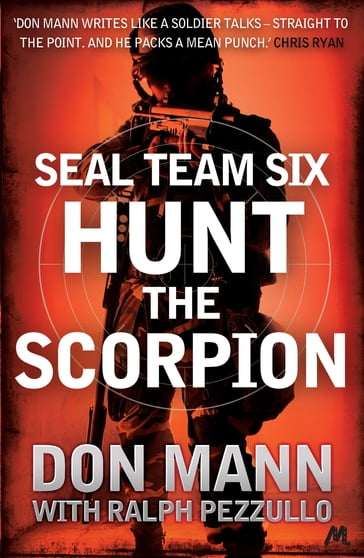 SEAL Team Six Book 2: Hunt the Scorpion - Don Mann - Ralph Pezzullo
