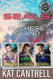 SEALs of Duchess Island: Books 4-6 Military Romance Series Boxed Set