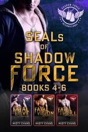 SEALs of Shadow Force Series Box Set 4 - 6