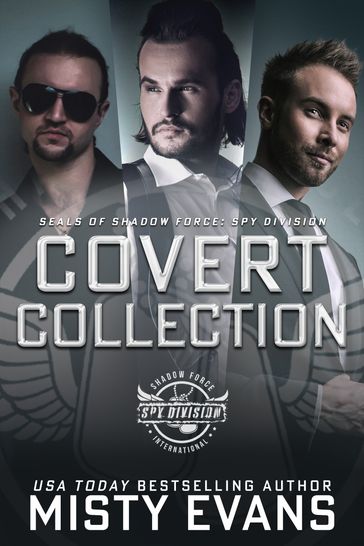 SEALs of Shadow Force: Spy Division Covert Collection - Misty Evans