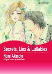 SECRETS, LIES & LULLABIES