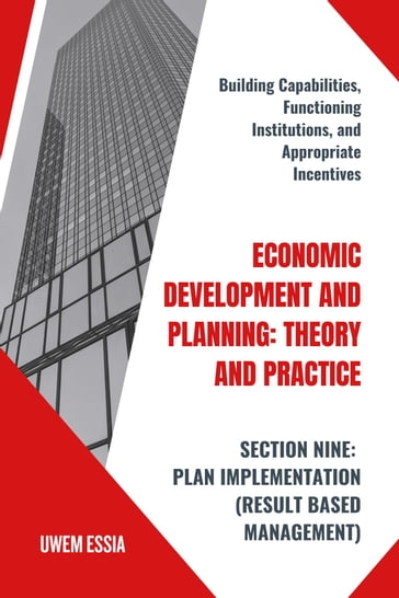 SECTION NINE: PLAN IMPLEMENTATION (RESULT BASED MANAGEMENT) - Uwem Essia