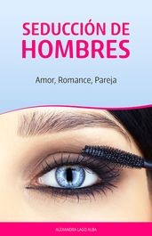 SEDUCCIÓN DE HOMBRES