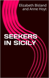 SEEKERS IN Sicily