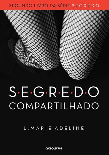 SEGREDO Compartilhado - L. Marie Adeline