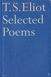 SELECTED POEMS OF T. S. ELIOT