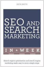 SEO And Search Marketing In A Week