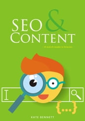 SEO & Content- A Match Made in Heaven
