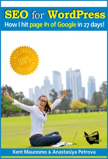 SEO for WordPress: "How I Hit Page #1 Of Google In 27 days!" - Kent Mauresmo