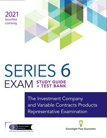SERIES 6 EXAM STUDY GUIDE 2021 + TEST BANK - TBD