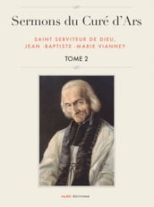 SERMONS DU CURÉ D ARS - TOME II