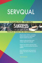 SERVQUAL A Complete Guide - 2020 Edition