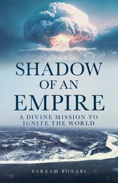 SHADOW OF AN EMPIRE: