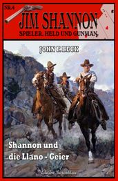 SHANNON #4: Shannon und die Llano-Geier