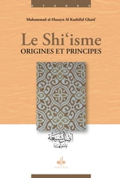 SHI ISME, ORIGINES ET PRINCIPES
