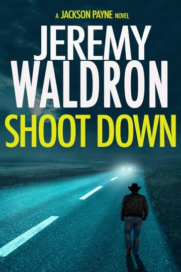SHOOT DOWN - Jeremy Waldron