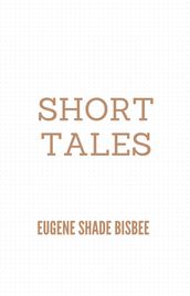 SHORT TALES