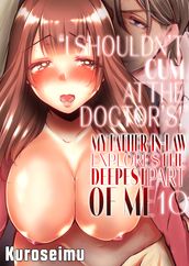I SHOULDN T CUM AT THE DOCTOR S!