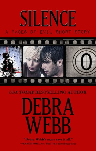 SILENCE: Faces of Evil Prequel - Debra Webb