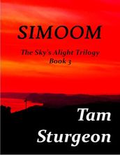 SIMOOM: The Sky s Alight Trilogy - Book 3