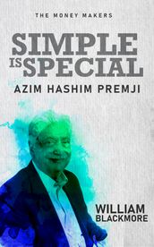 SIMPLE IS SPECIAL AZIM HASHIM PREMJI