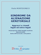 SINDROME DA ALIENAZIONE GENITORIALE Approcci e rimedi legali ed extra-legali