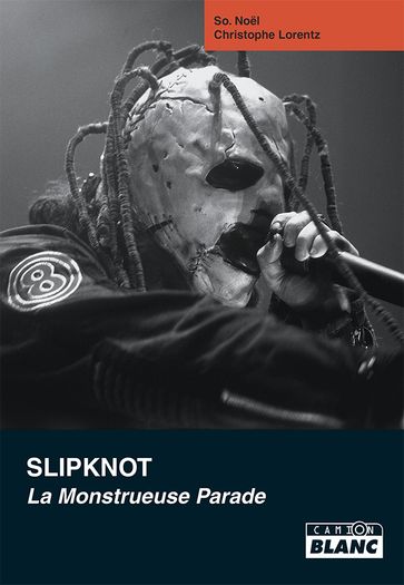 SLIPKNOT - Christophe Lorentz