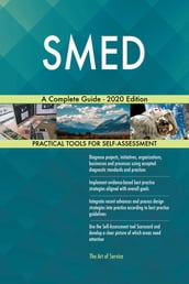 SMED A Complete Guide - 2020 Edition