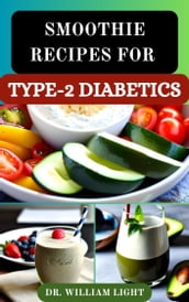 SMOOTHIE RECIPES FOR TYPE-2 DIABETICS