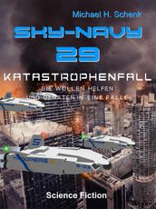 SN 29 - Katastrophenfall