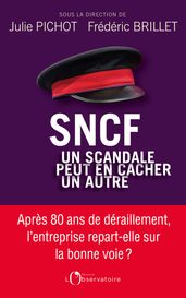 SNCF, un scandale peut en cacher un autre