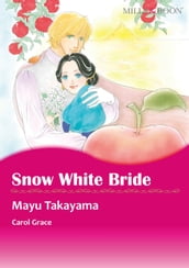 SNOW WHITE BRIDE (Mills & Boon Comics)