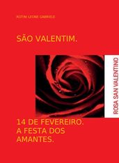 SÃO VALENTIM.